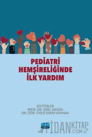 Pediatri Hemşireliğinde İlk Yardım