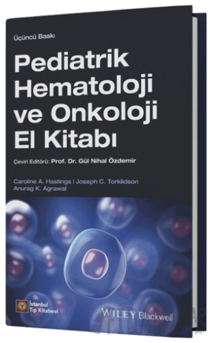 Pediatrik Hematoloji ve Onkoloji El Kitabı