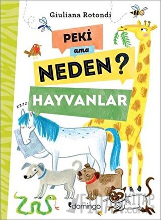Peki Ama Neden? - Hayvanlar