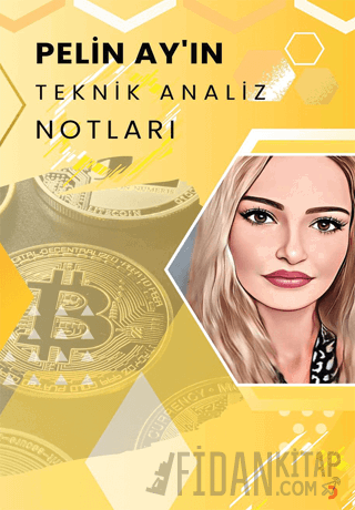 Pelin Ay’ın Teknik Analiz Notları