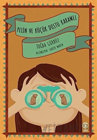 Pelin ve Küçük Dostu Karamel