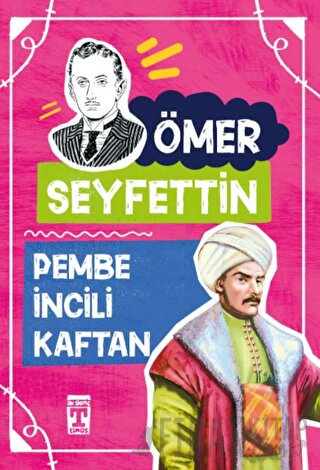 Pembe İncili Kaftan Ömer Seyfettin