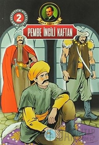 Pembe İncili Kaftan Ömer Seyfettin