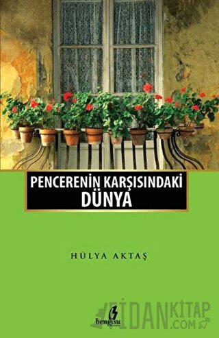 Pencerenin Karşısındaki Dünya