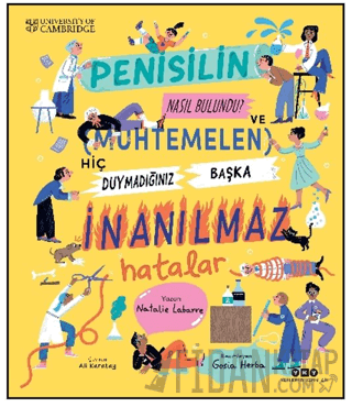 Penisilin Nasıl Bulundu? Ve Muhtemelen Hiç Duymadığınız Başka İnanılmaz Hatalar