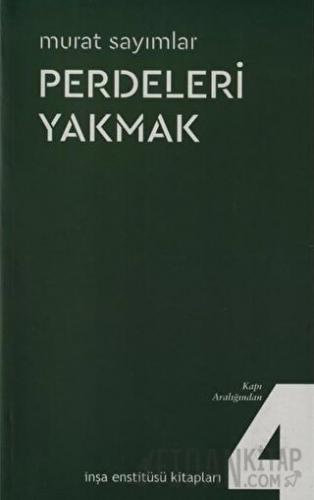 Perdeleri Yakmak Murat Sayımlar