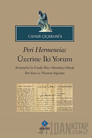 Peri Hermeneias Üzerine İki Yorum