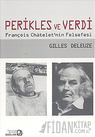 Perikles ve Verdi Gilles Deleuze