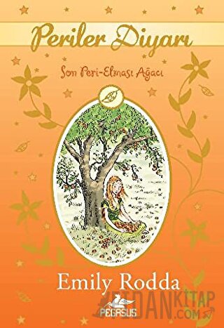 Periler Diyarı 4: Son Peri - Elması Ağacı