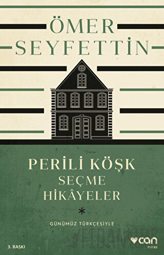 Perili Köşk ve Seçme Hikayeler