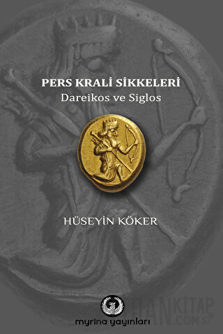 Pers Krali Sikkeleri Hüseyin Köker