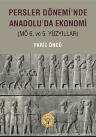 Persler Dönemi'nde Anadolu'da Ekonomi