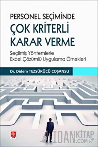 Personel Seçiminde Çok Kriterli Karar Verme