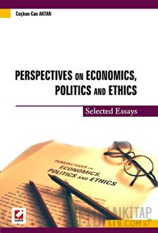 Perspectives on Economics, Politics and Ethics &#40;Selected Essays&#4