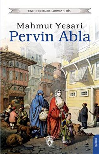 Unutturmadıklarımız Serisi - Pervin Abla