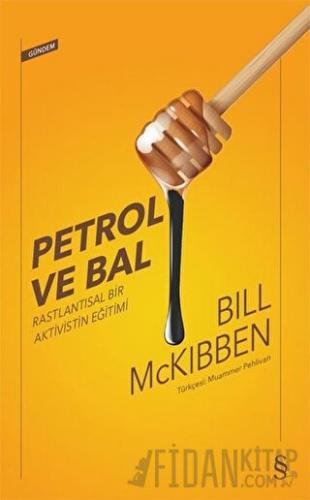 Petrol ve Bal