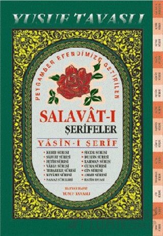 Peygamber Efendimize Getirilen Salavat-ı Şerifeler (Fihristli) (D50) Y
