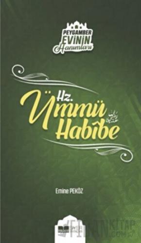 Peygamber Evinin Hanımları - Hz. Ümmü Habibe