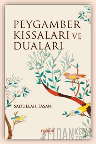 Peygamber Kıssaları ve Duaları