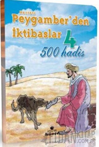 Peygamber'den İktibaslar 4 - 500 Hadis Ramazan Sönmez
