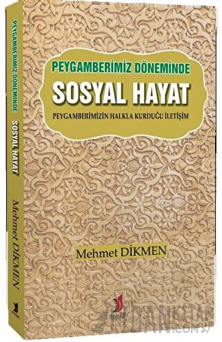 Peygamberimiz Döneminde Sosyal Hayat