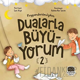 Peygamberimizden Dualarla Büyüyorum 2