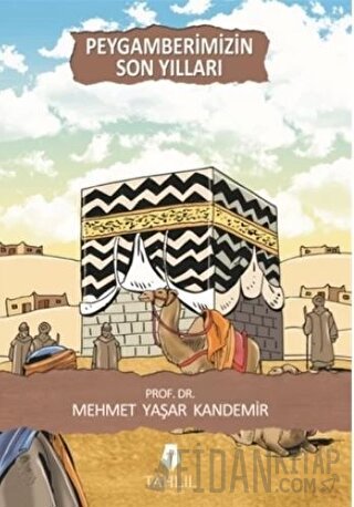 Peygamberimizin Son Yılları