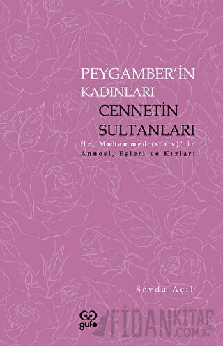 Peygamberin Kadınları Cennetin Sultanları