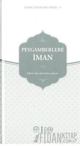 Peygamberlere İman (Ciltli)