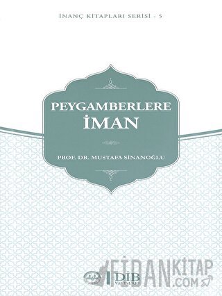 Peygamberlere İman Mustafa Sinanoğlu
