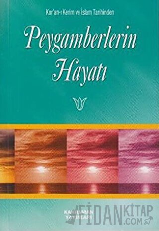 Peygamberlerin Hayatı