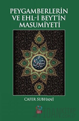 Peygamberlerin ve Ehl-i Beyt’in Masumiyeti