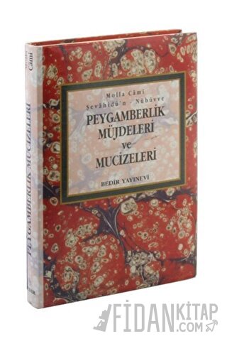 Peygamberlik Müjdeleri ve Mucizeleri (Ciltli)