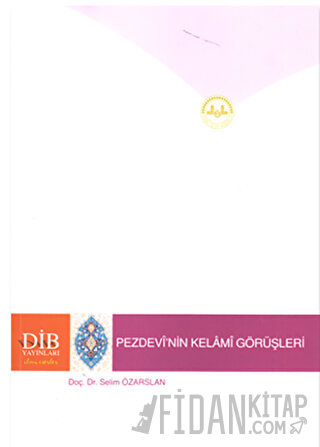 Pezdevi'nin Kelami Görüşleri