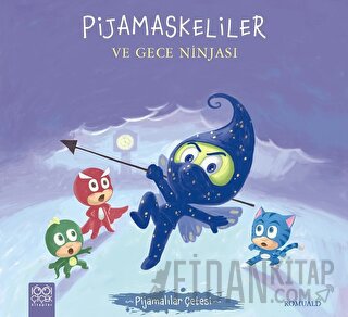 Pijamaskeliler ve Gece Ninjası - Pijamalılar Çetesi Romuald