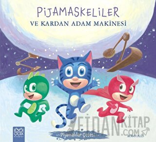 Pijamaskeliler ve Kardan Adam Makinesi - Pijamalılar Çetesi Romuald