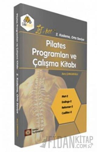 Pilates Programları ve Çalışma Kitabı 2. Kademe