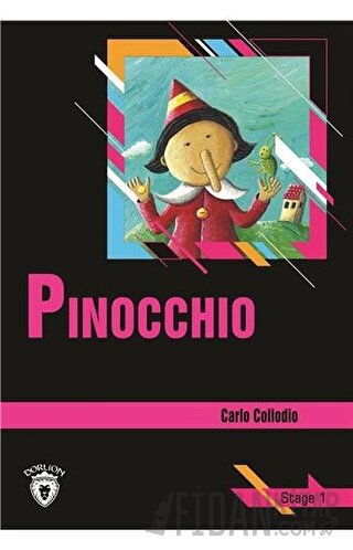 Pinocchio Stage 1 (İngilizce Hikaye) Carlo Collodio