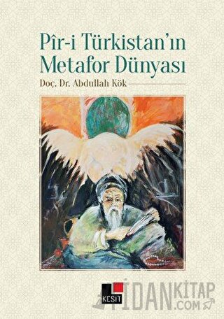 Pir-i Türkistan'ın Metafor Dünyası