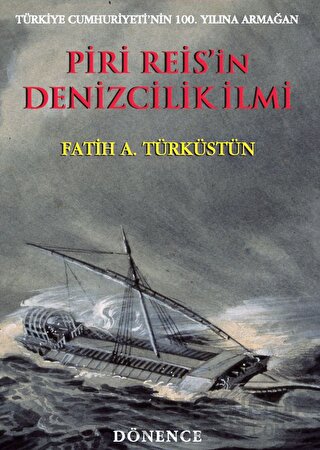 Piri Reis'in Denizcilik İlmi