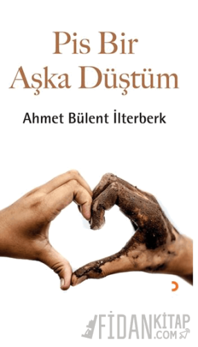 Pis Bir Aşka Düştüm