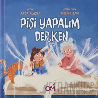 Pişi Yapalım Derken