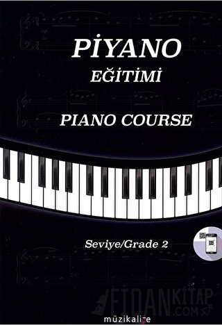 Piyano Eğitimi Seviye 2 - Piano Course Grade 2 Elvan Gezek Yurtalan