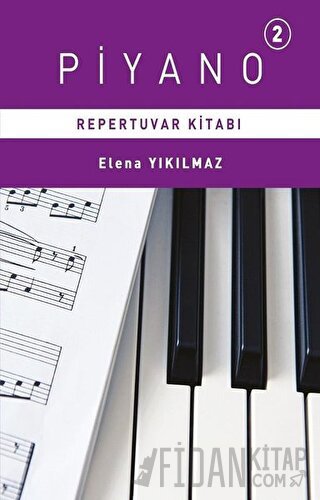 Piyano Repertuvarı Kitabı 2 Elena Yıkılmaz
