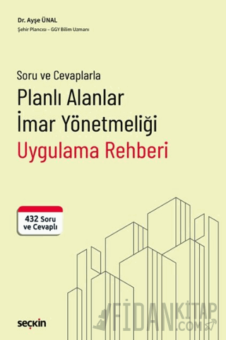 Planlı Alanlar İmar Yönetmeliği Uygulama Rehberi
