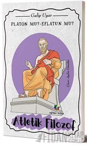 Platon mu? Eflatun mu?