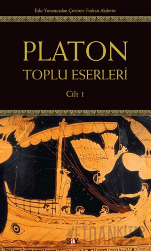 Platon: Toplu Eserleri 1. Cilt