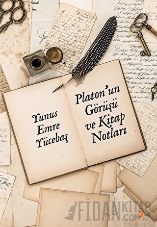 Platon’un Görüşü ve Kitap Notları