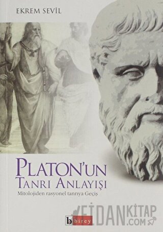 Platon'un Tanrı Anlayışı Ekrem Sevil