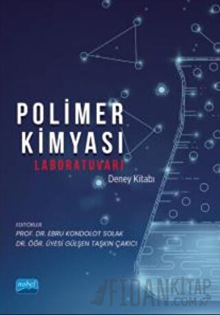 Polimer Kimyası Laboratuvarı Deney Kitabı